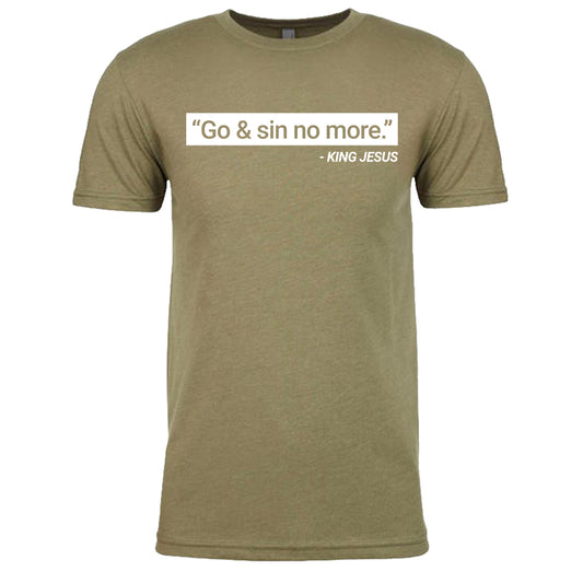 "Go & Sin No More." - King Jesus | Olive