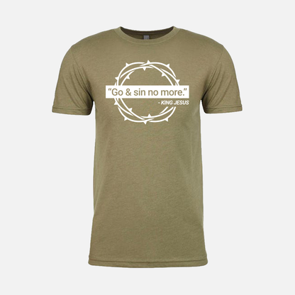 "Go & Sin No More." - King Jesus | Short Sleeve