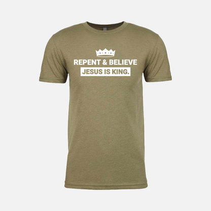 Repent & Believe Jesus Is King. | Short Sleeve