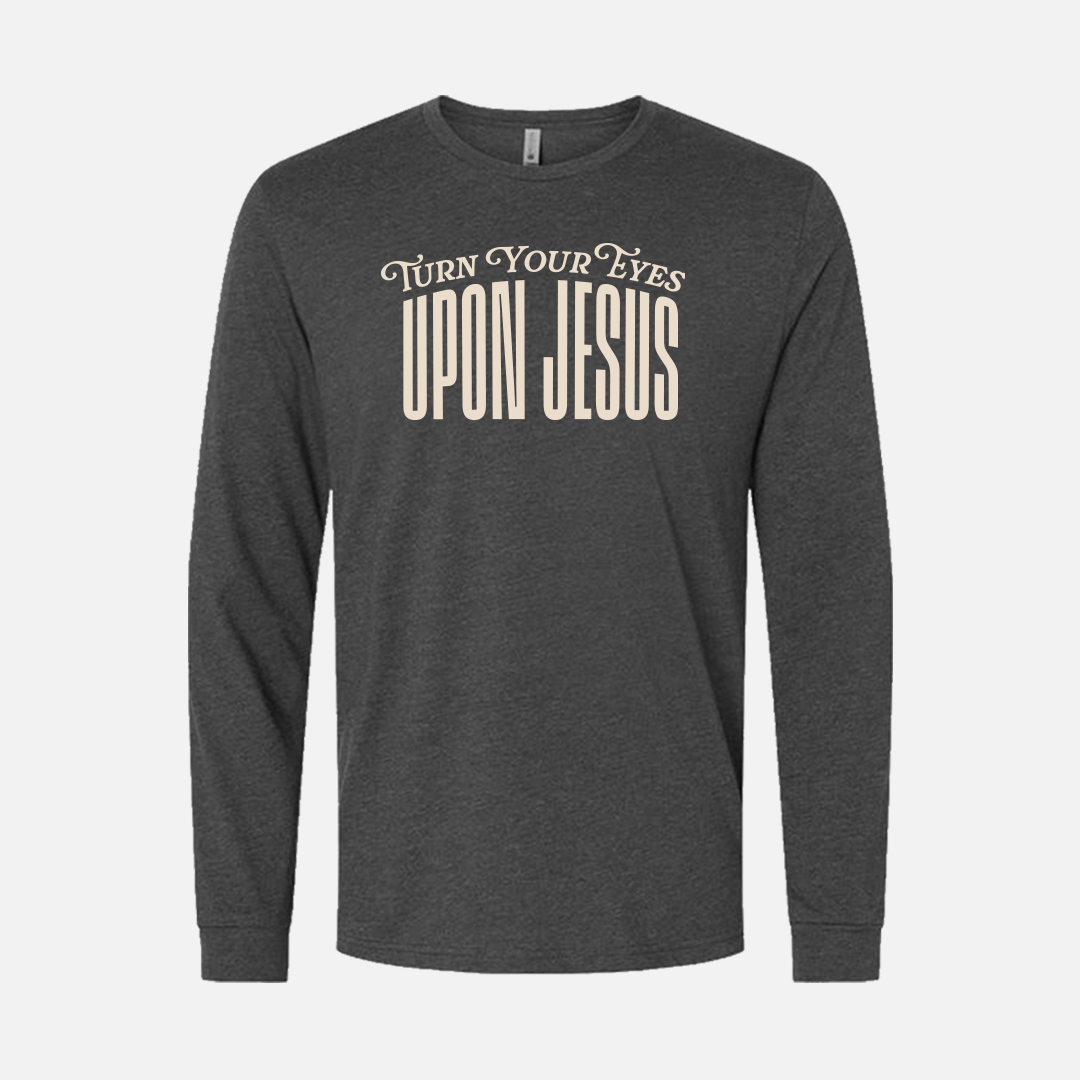 Turn Your Eyes Upon Jesus Christian Long Sleeve T-Shirt - Charcoal Black
